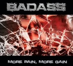Badass : More Pain, More Gain